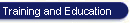 Training and Education